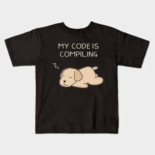 My Code Is Compiling Kids T-Shirt